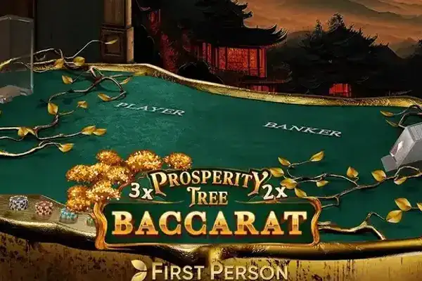 First Person Prosperity Tree Baccarat